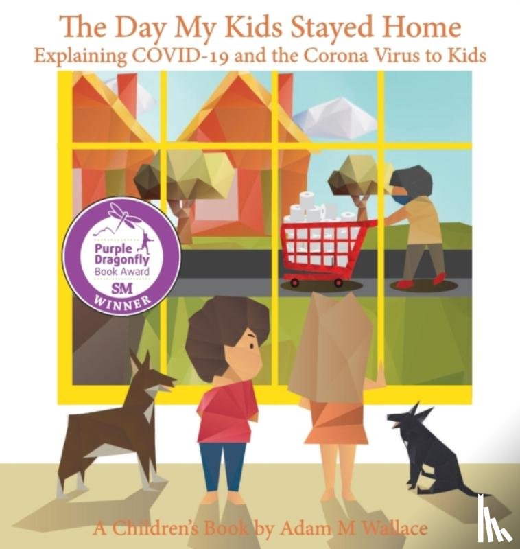 Wallace, Adam M - The Day My Kids Stayed Home