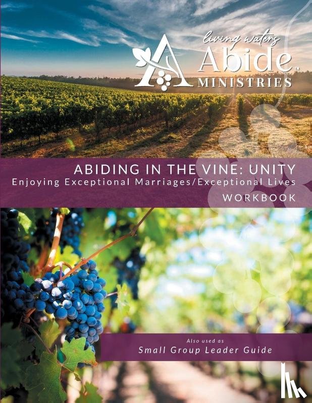 Case, Richard T - Abiding in the Vine / Unity Learning, Living, and Sharing in the Abundant Life