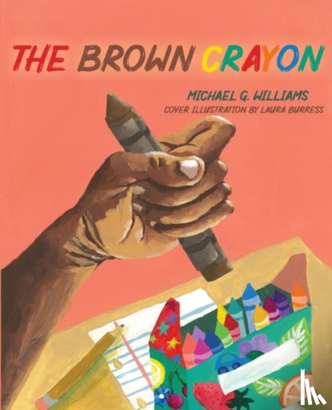 Williams, Michael - The Brown Crayon
