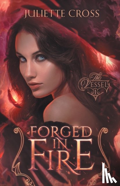 Cross, Juliette - Forged in Fire