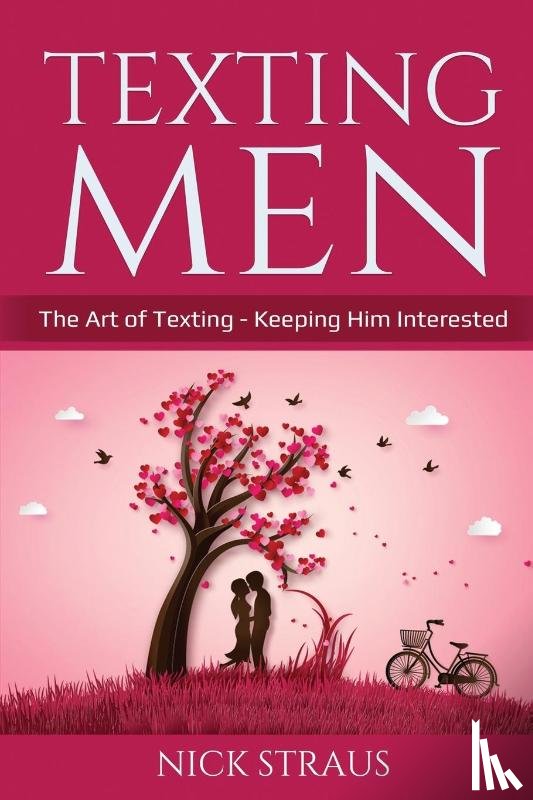 Straus, Nick - Texting Men