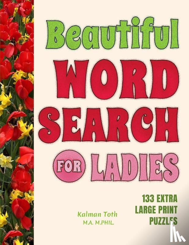 Toth M a M Phil, Kalman - Beautiful Word Search for Ladies