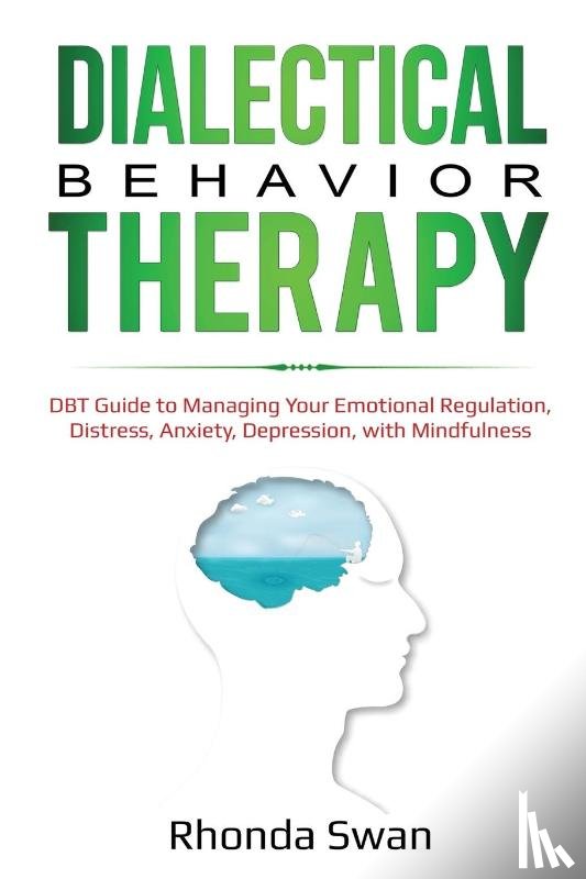 Swan, Rhonda - Dialectical Behavior Therapy