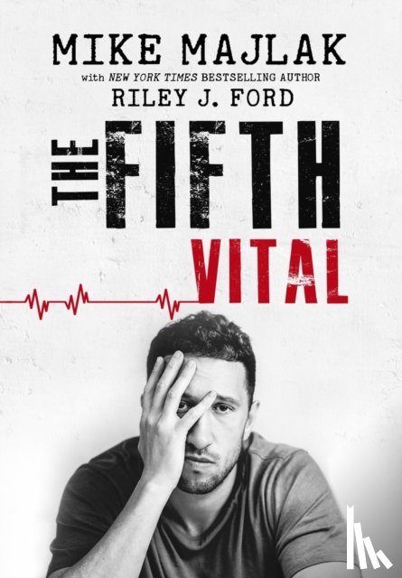 Majlak, Mike, Ford, Riley J - The Fifth Vital