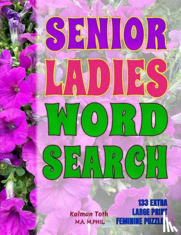Toth M a M Phil, Kalman - Senior Ladies Word Search
