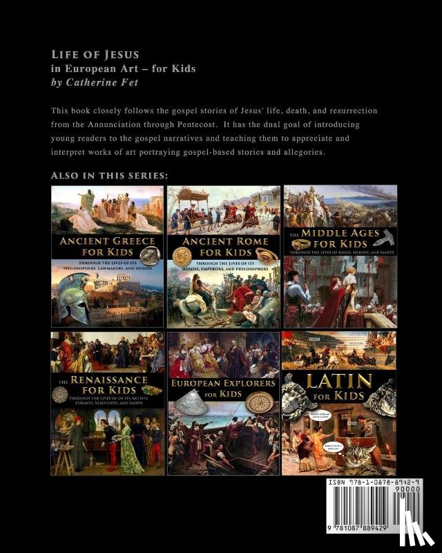 Fet, Catherine - Life of Jesus in European Art - for Kids