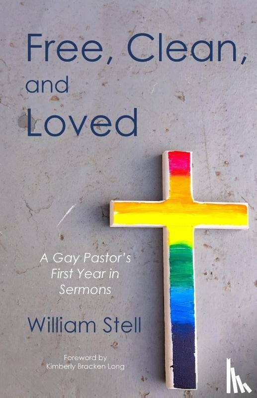 Stell, William - Free, Clean, and Loved