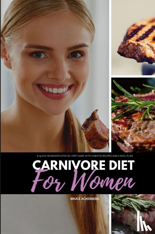 Ackerberg, Bruce - Carnivore Diet for Women