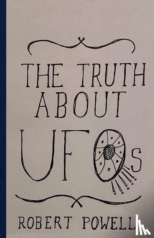 Powell, Robert Max - The Truth About UFOs