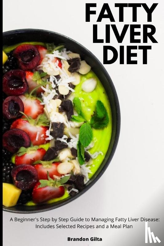 Gilta, Brandon - Fatty Liver Diet