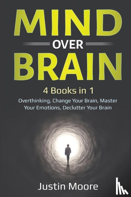 Moore, Justin - Mind over Brain