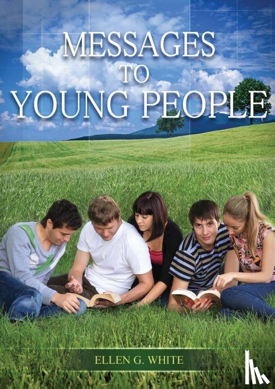 White, Ellen - Message to Young People