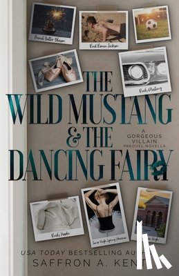 A Kent, Saffron - The Wild Mustang and The Dancing Fairy