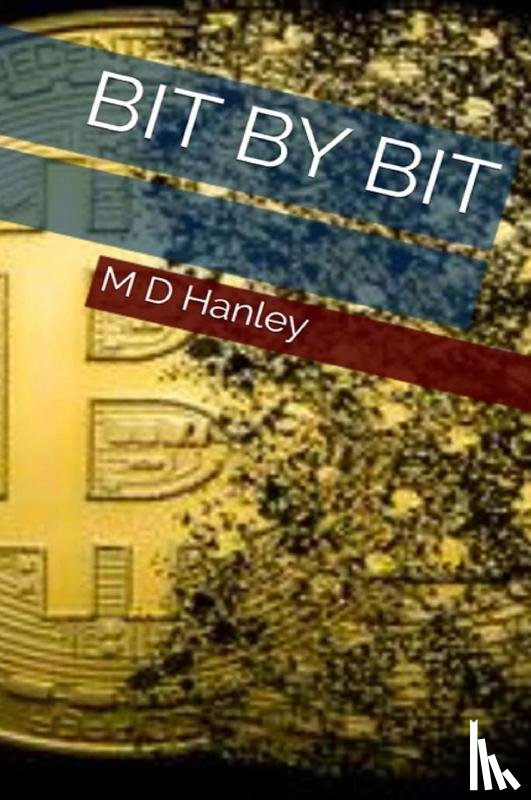 Hanley, MD - Bit By Bit