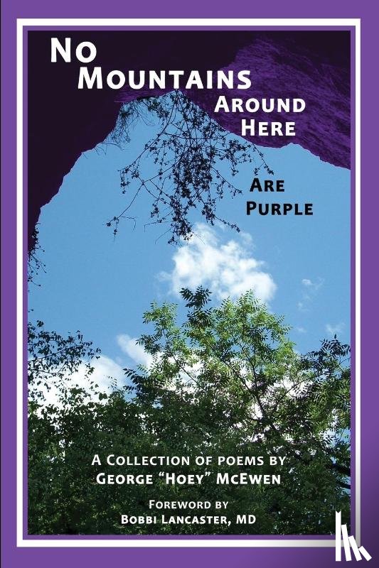 McEwen, George Hoey - No Mountains Around Here Are Purple