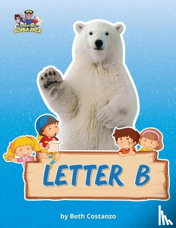 Costanzo, Beth - Letter B/Bears Activity Workbook for Kids 2-6