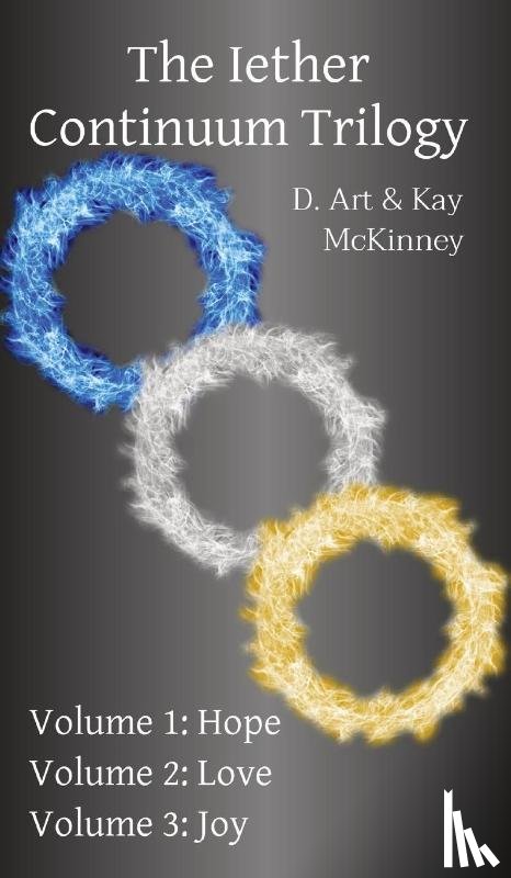 McKinney, D Art, McKinney, Kay - The Iether Continuum Trilogy