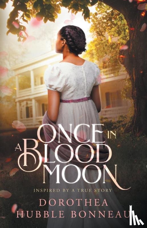 Hubble Bonneau, Dorothea L - Once in a Blood Moon
