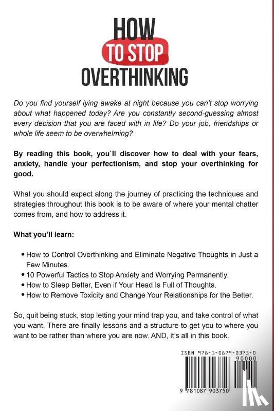 Hill, Chase, Sharp, Scott - How to Stop Overthinking