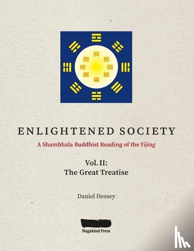 Hessey, Daniel - ENLIGHTENED SOCIETY A Shambhala Buddhist Reading of the Yijing