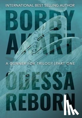 Akart, Bobby - Odessa Reborn