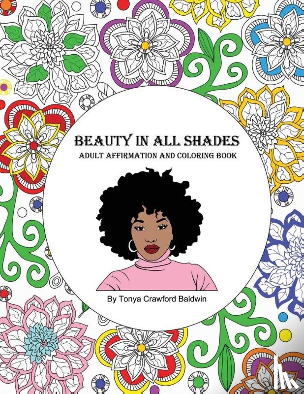 Crawford Baldwin, Tonya - Beauty in All Shades