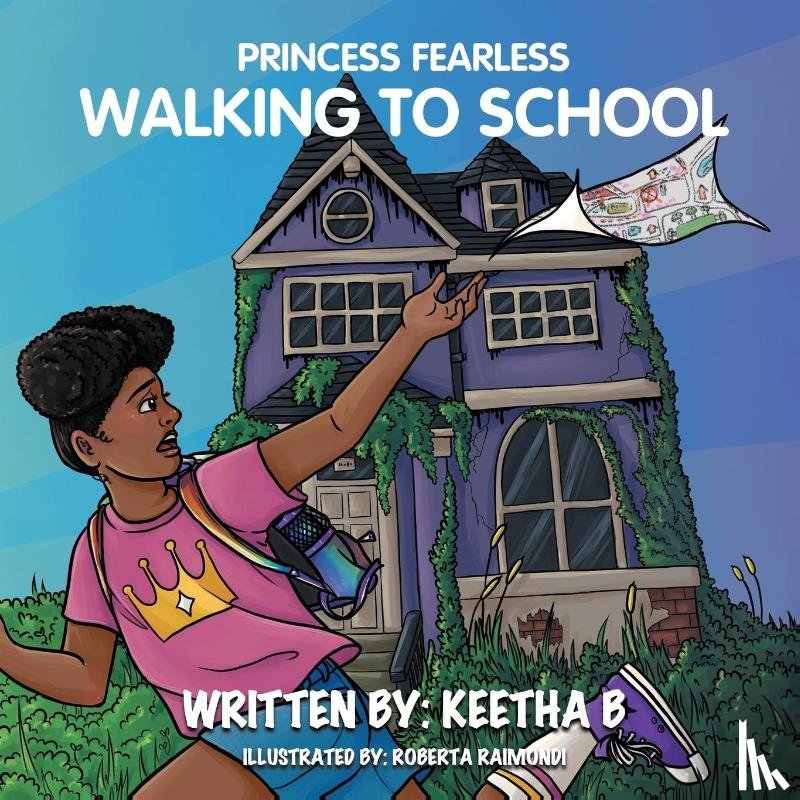 B, Keetha - Princess Fearless