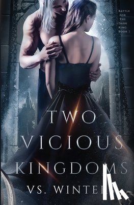 Winters, V S - Two Vicious Kingdoms