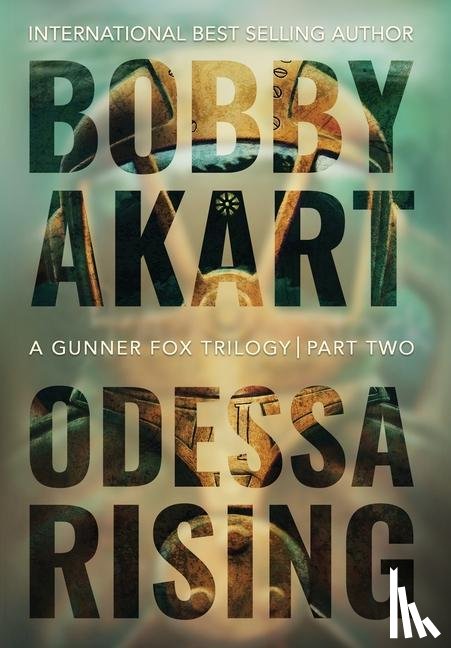 Akart, Bobby - Odessa Rising