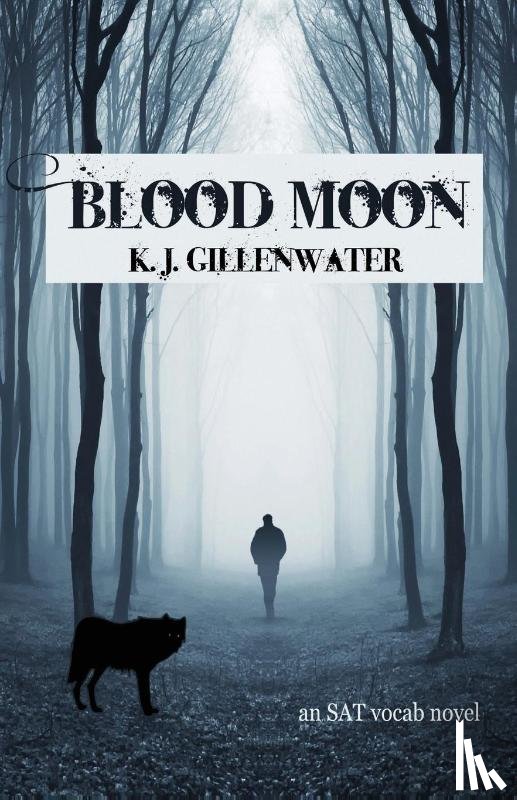 Gillenwater, K J - Blood Moon