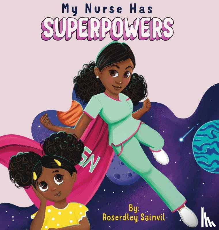 Sainvil, Roserdley - My Nurse Has Superpowers