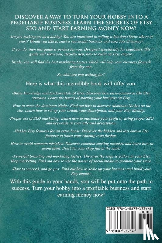 Scott, Eric - Etsy Business - Beginners Guide To Starting Your Own Etsy Business & Learn Etsy Marketing & SEO