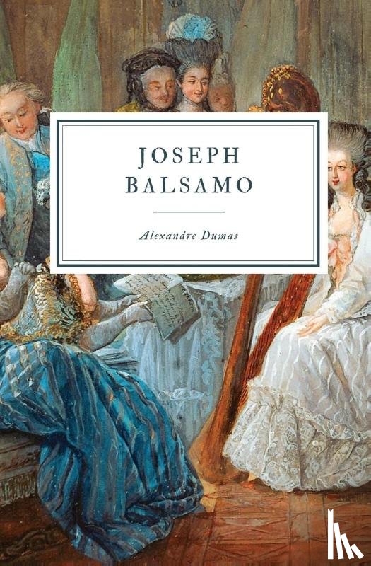 Dumas, Alexandre - Joseph Balsamo