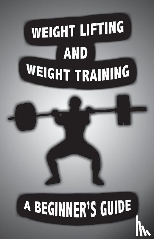 John, Alan - Weight Lifting and Weight Training