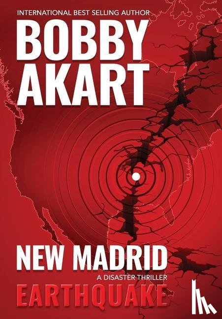 Akart, Bobby - New Madrid Earthquake