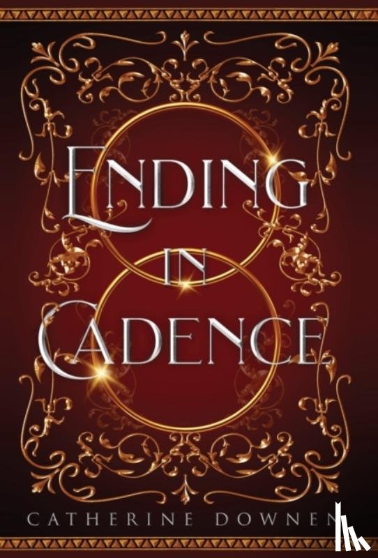 Downen, Catherine - Ending In Cadence