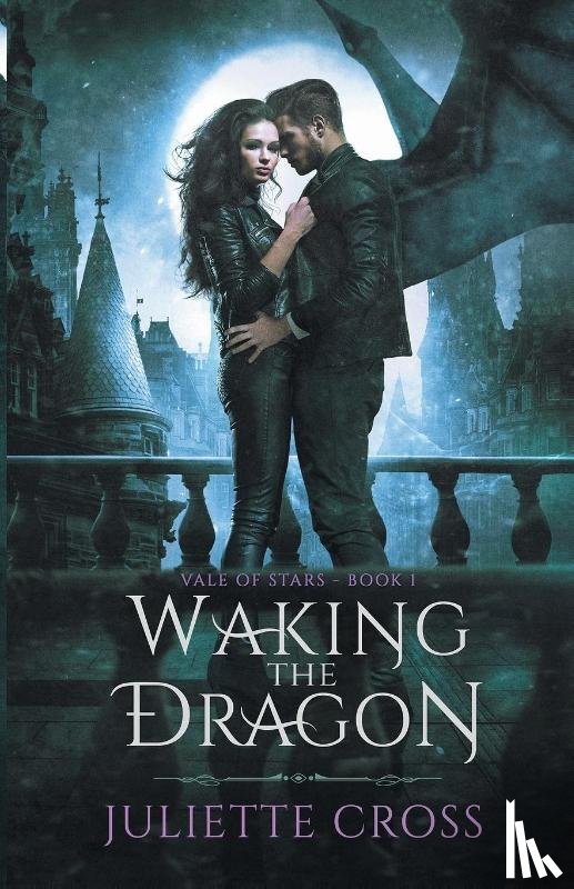 Cross, Juliette - Waking the Dragon