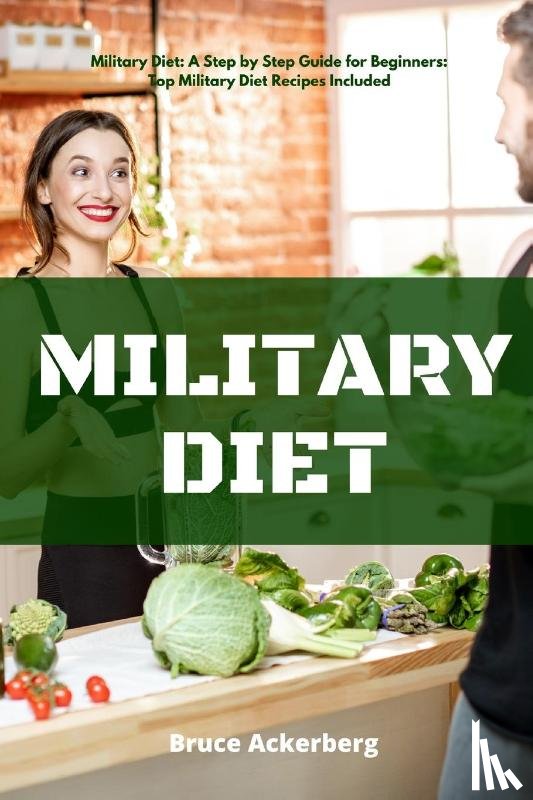 Ackerberg, Bruce - Military Diet