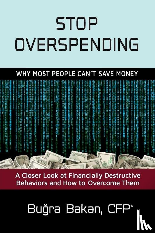 Bakan, Bugra - Stop Overspending
