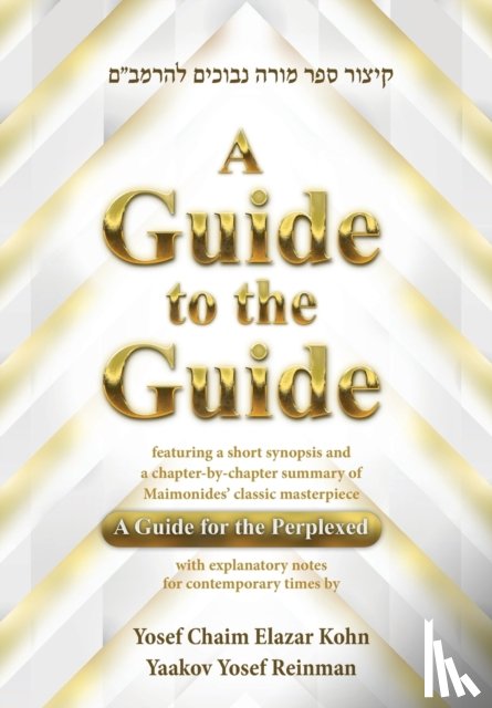 Reinman, Yaakov Yosef, Kohn, Yosef Chaim Elazar - A Guide to the Guide