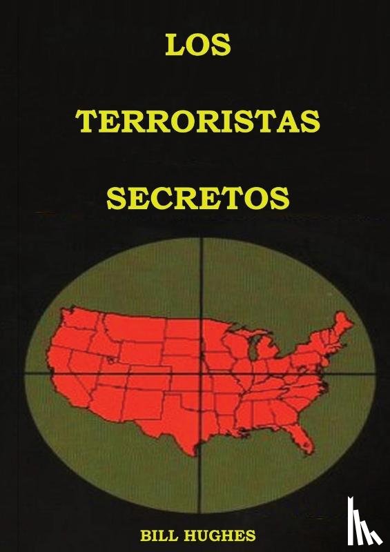 Hughes, Bill - Los Terroristas Secretos