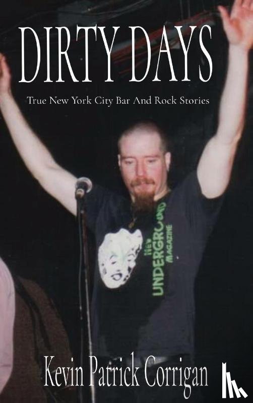 Corrigan, Kevin Patrick - Dirty Days