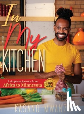 Mwanza, Kasano - In My Kitchen