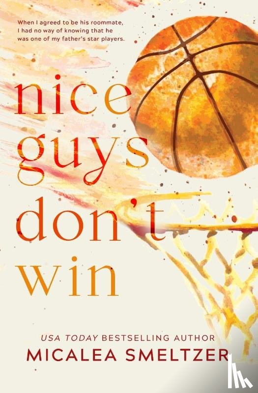 Smeltzer, Micalea - Nice Guys Don't Win