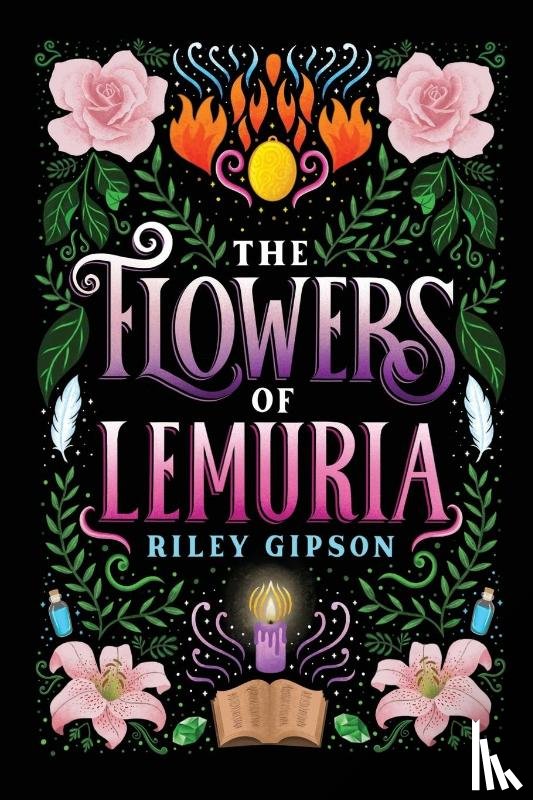 Gipson, Riley - The Flowers of Lemuria