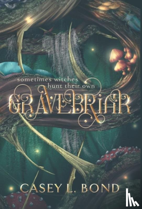 Bond, Casey L - Gravebriar