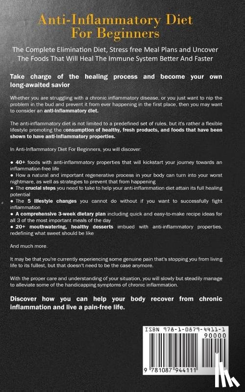 Slane, Phillip - Anti-Inflammatory Diet For Beginners The Complete Elimination Diet, Stress free Meal Plans and Uncover The Foods That Will Heal The Immune System Better And Faster