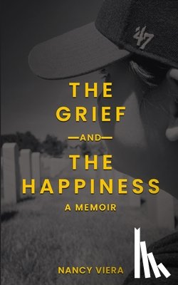 Viera, Nancy - The Grief and The Happiness