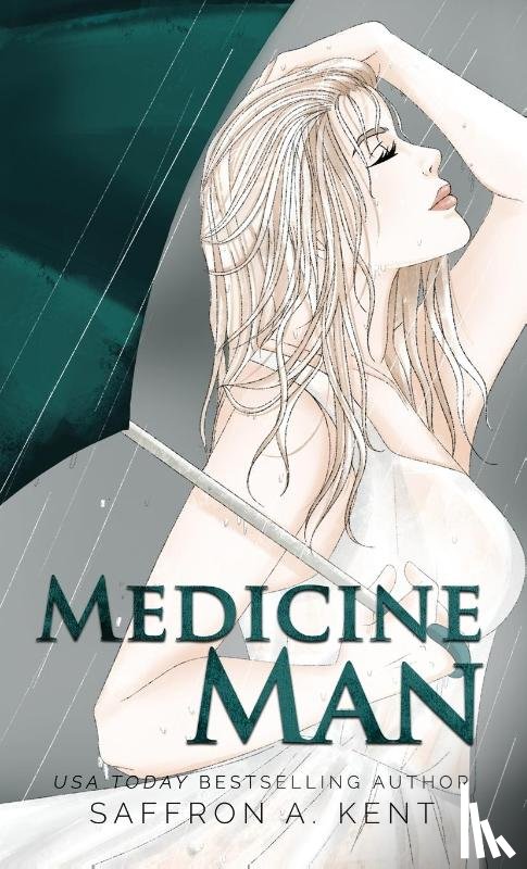 A Kent, Saffron - Medicine Man