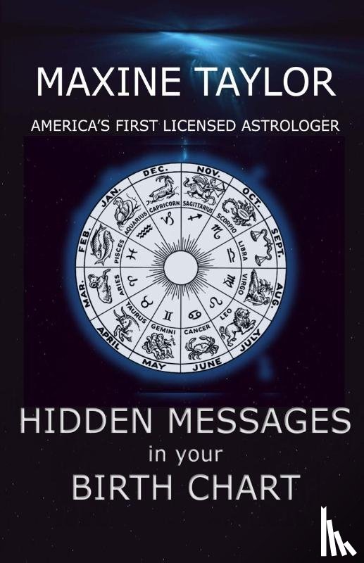 Taylor, Maxine - Hidden Messages in Your Birth Chart